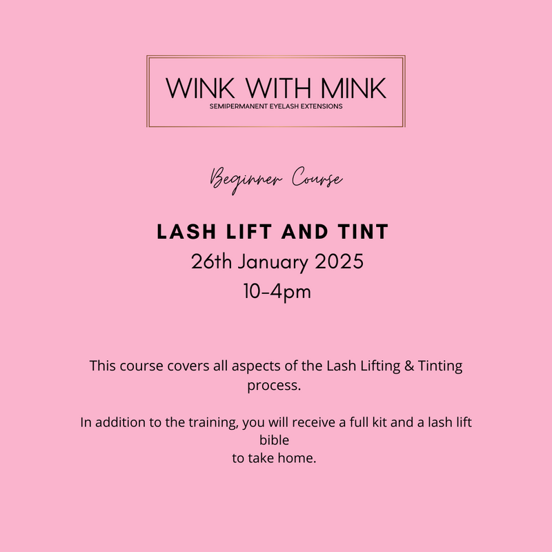 Beginner Lash Lift & Tint Course Jan 26th 2025